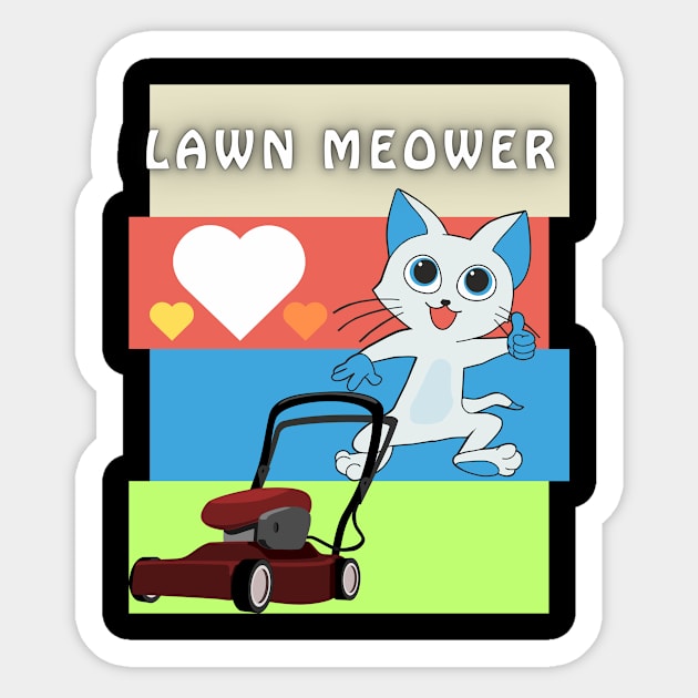 Lawn Meower Sticker by Still Young At Heart